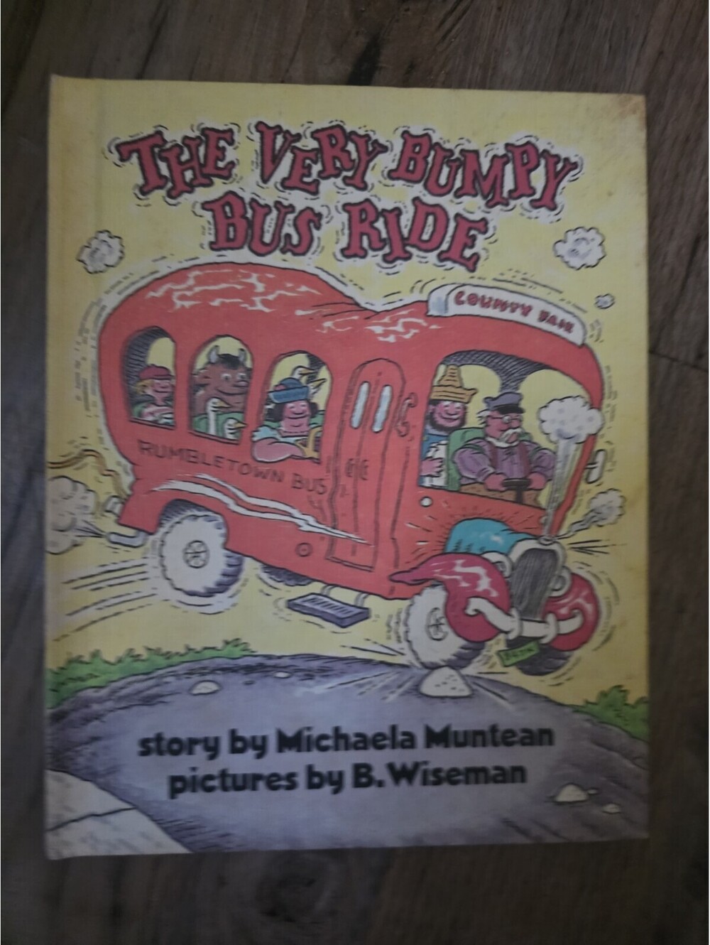 The Very Bumpy Bus Ride by Michaela Muntean, Illustrated by B. Wiseman - Vintage